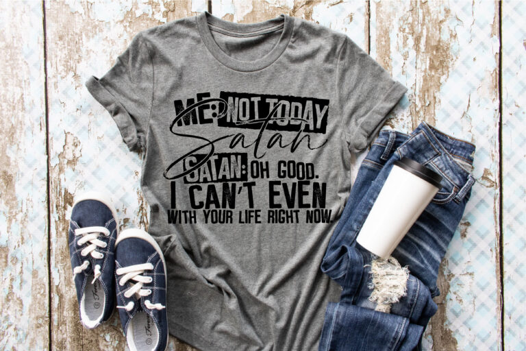 Not Today Satan