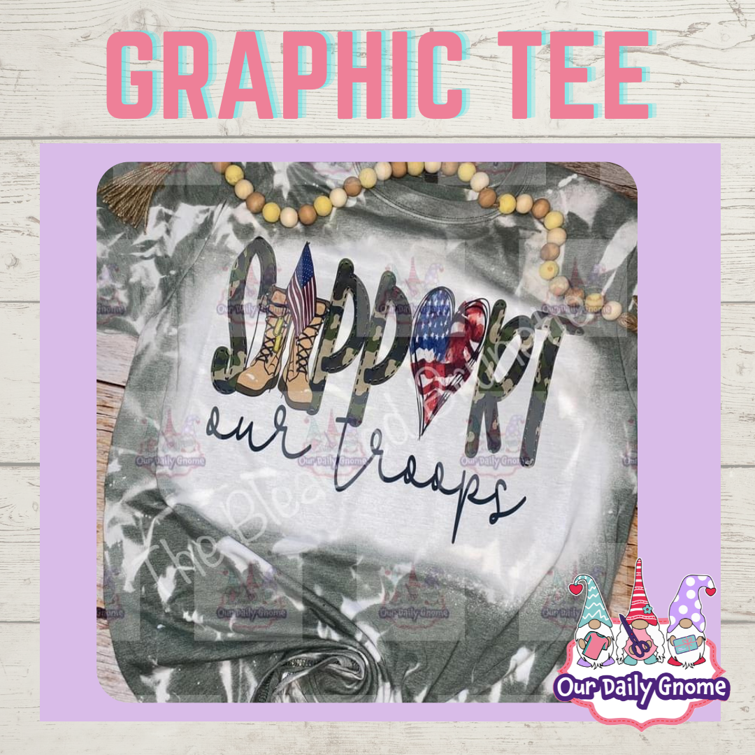 Support Our Troops (Sublimation)