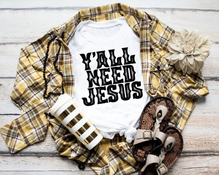 Y'all Need Jesus