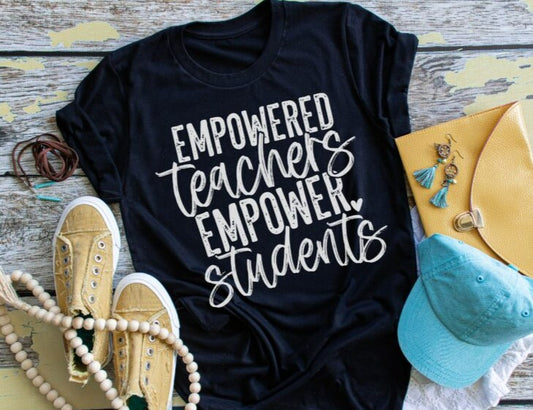 Empowered Teachers Empower Students