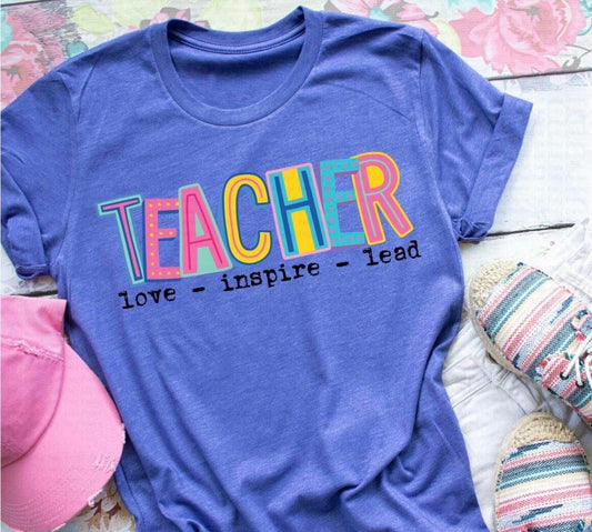 Teacher Love Inspire Lead